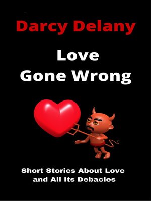cover image of Love Gone Wrong